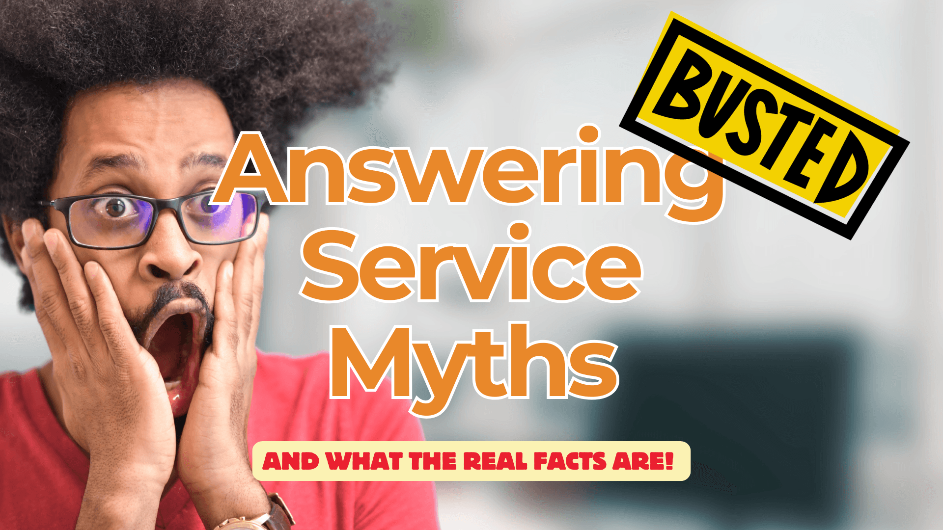 answering service myths blog featured image