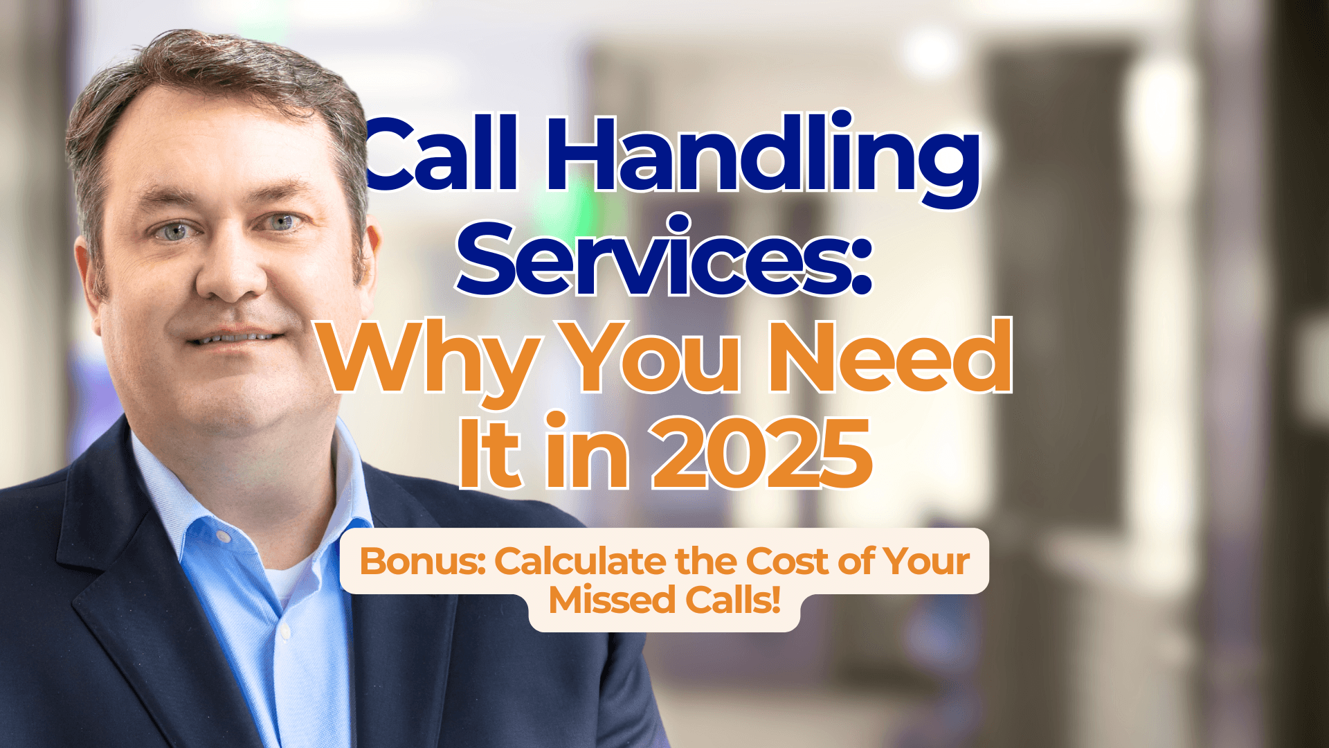 call handling services why you need it in 2025 blog featured image
