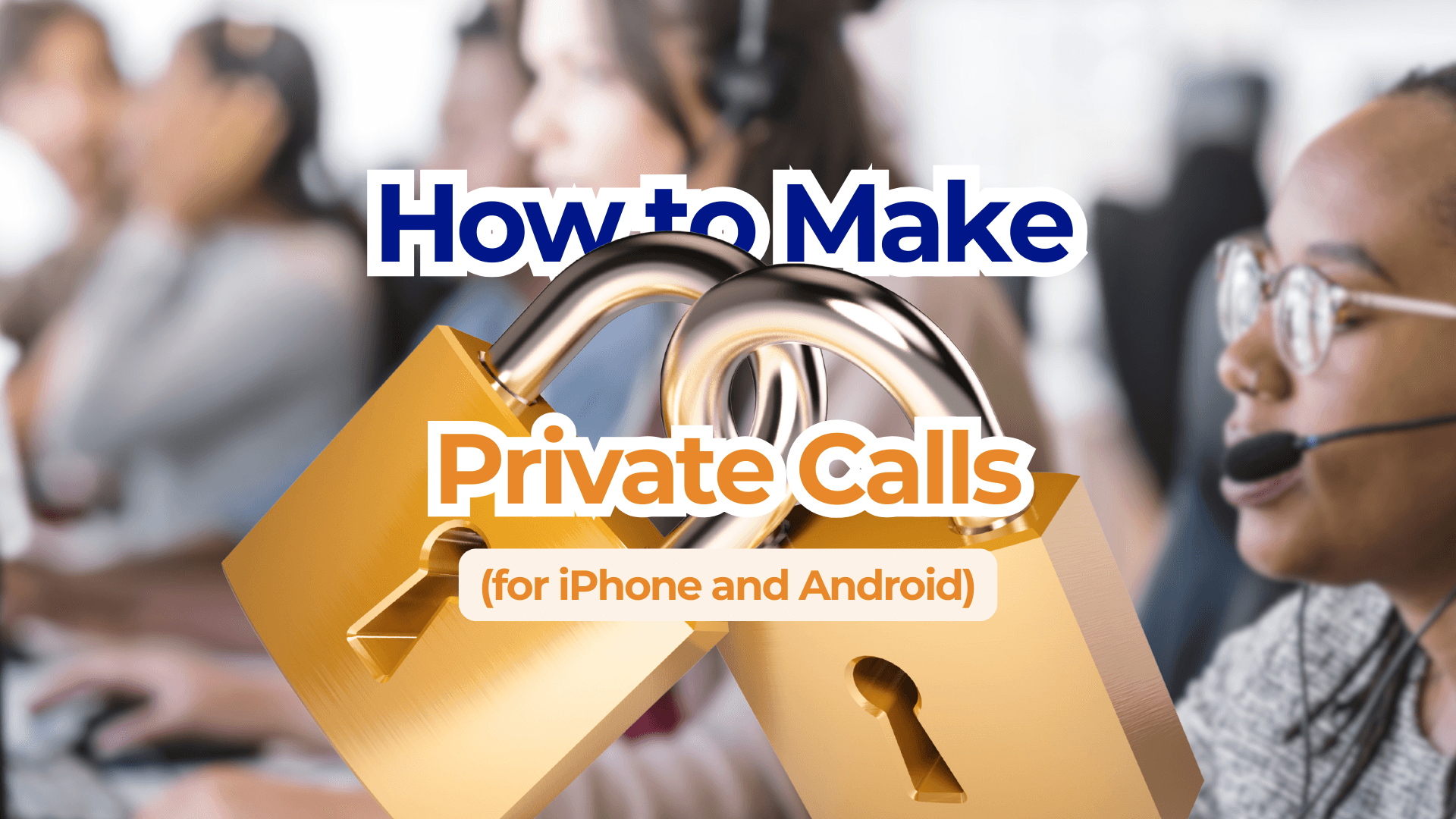 how do you private call  blog featured image